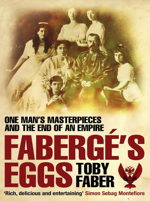 Title details for Faberge's Eggs by Toby Faber - Available